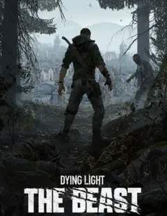 Dying Light: The Beast